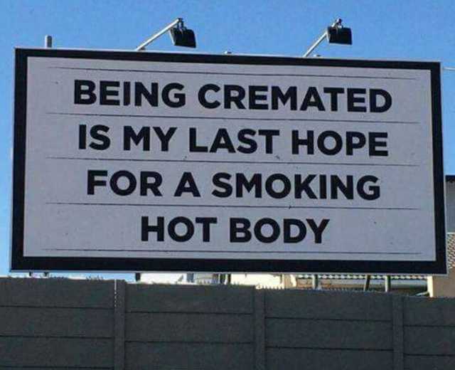 being-cremated-is-my-last-hope-for-a-smoking-hot-body-Fg4kR.jpg