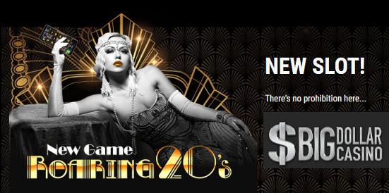 Big Dollar Casino Roaring 20's No Deposit Forum.png
