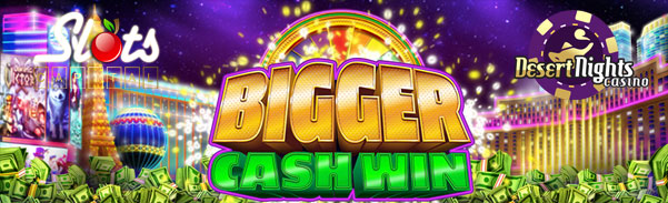 bigger cash win slots no deposit forum.jpg
