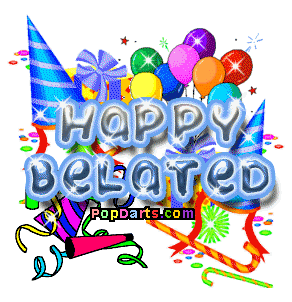 HappyBelatedBirthday.gif