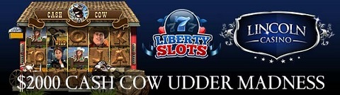 Liberty Lincoln Cash Cow Udder Madness.jpg
