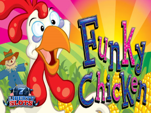 liberty slots funky chicken no deposit forum.jpg