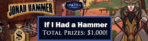 Lincoln Casino If I Had a Hammer No Deposit Forum.jpg