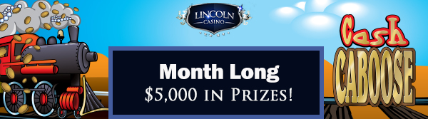 Lincoln Casino Month Long Cash Caboose No Deposit Forum.jpg