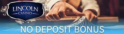 Lincoln No deposit Bonus.jpg