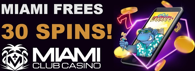 Miami Club Casino Cool Bananas 30 FS  No Deposit Forum.jpg