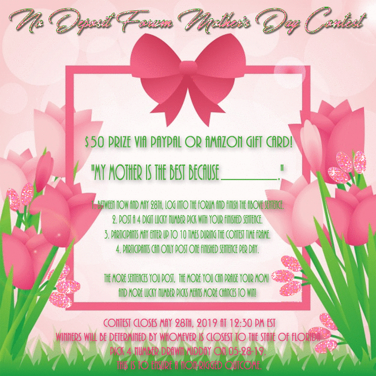 No Deposit Forum Mother's Day Contest 2019.gif