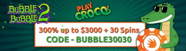 play croco bubble30030 no deposit forum.jpg