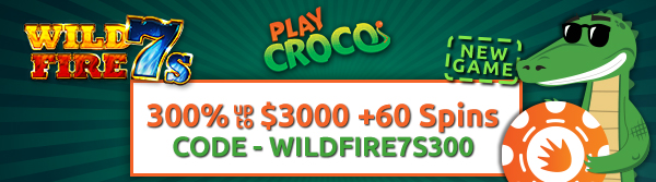 Play Croco Casino WILDFIRE7S300 No Deposit Forum.jpg