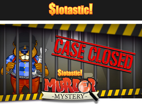 slotastic case closed no deposit forum.png