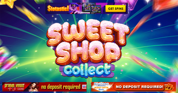 sweet shop collect slot no deopsit forum.jpg