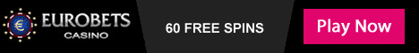 Eurobets 60 Free Spins!