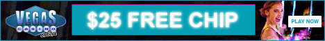 Vegas Casino Online $25 Free!