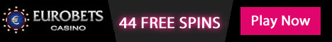 Eurobets 44 Free Spins!