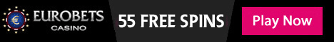 Eurobets 55 Free Spins!